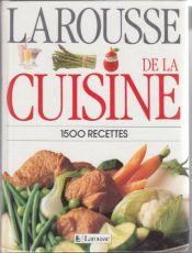 book cover of Larousse de la cuisine by Collectif