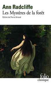 book cover of Les Mystères de la forêt by Ann Radcliffe