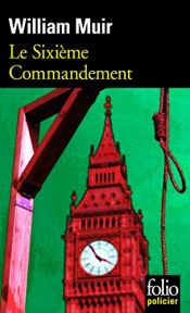 book cover of Le Sixième Commandement by William Muir