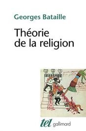 book cover of Théorie de la religion by Georges Bataille