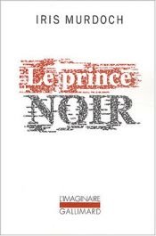 book cover of Le Prince noir by Iris Murdoch