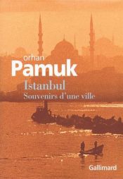 book cover of Istanbul : Souvenirs d'une ville by Orhan Pamuk