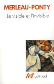 book cover of The visible and the invisible; followed by working notes by Maurice Merleau-Ponty