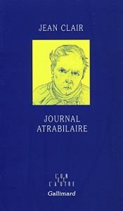 book cover of Journal atrabilaire by Jean Clair