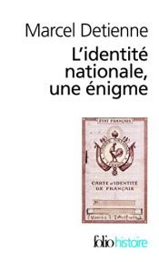 book cover of L'identité nationale, une énigme by Marcel Detienne