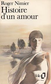 book cover of Roger Nimier. Histoire d'un amour by Roger Nimier