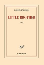 book cover of Little Brother by Raphaël Enthoven