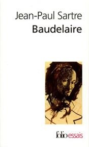 book cover of Baudelaire by Jean-Paul Sartre