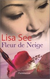book cover of Fleur de Neige by Elke Link|Lisa See