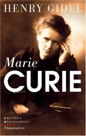 book cover of MARIE CURIE by Henry Gidel