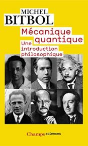 book cover of Mécanique quantique : Une introduction philosophique by Michel Bitbol