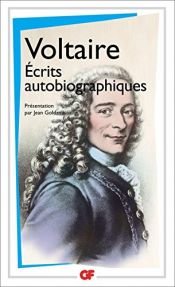 book cover of Ecrits autobiographiques by วอลแตร์|Jean Goldzink