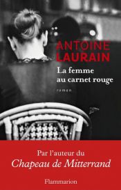 book cover of La femme au carnet rouge by Antoine Laurain