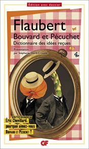 book cover of Bouvard et Pécuchet : Avec des fragments du second volume, dont le Dictionnaire des idées reçues by ギュスターヴ・フローベール