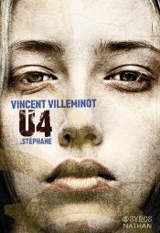 book cover of U4 Stéphane by Vincent Villeminot