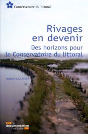 book cover of Conservatoire du littoral : rivages en devenir by Bernard Kalaora