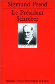 book cover of Le président Schreber by Sigmund Freud