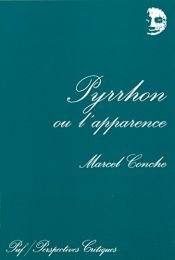 book cover of Pyrrhon ou l'Apparence by Marcel Conche