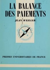 book cover of La Balance des paiements by Jean Weiller