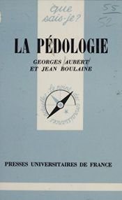 book cover of La pédologie by Georges Aubert|Jean Boulaine