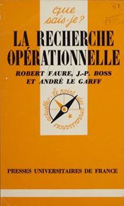 book cover of La recherche opérationnelle by Jean-Paul Boss|Robert Faure