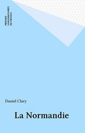 book cover of La Normandie by Daniel Clary
