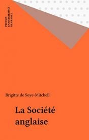 book cover of Société anglaise by Brigitte De Soye-Mitchell