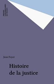 book cover of Histoire de la justice by Jean Foyer