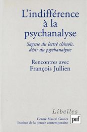 book cover of L'indifférence à la psychanalyse by Laurent Cornaz|Thierry Marchaisse