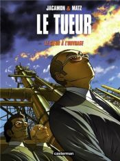 book cover of Le Tueur, Tome 10 : Le coeur à l'ouvrage by Matz
