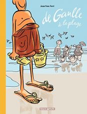 book cover of De Gaulle à la plage by Jean-Yves Ferri
