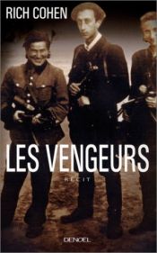 book cover of Les Vengeurs by Rich Cohen