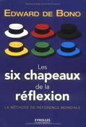 book cover of Méthode des six chapeaux by Edward de Bono