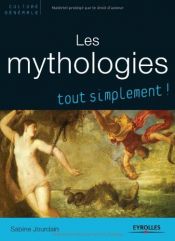 book cover of Les mythologies by Sabine Jourdain