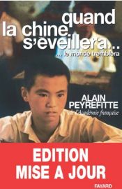 book cover of Quand la Chine s'eveillera Tome I by Alain Peyrefitte