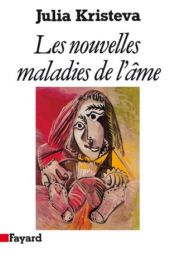 book cover of Les Nouvelles Maladies de l'âme by Julia Kristeva