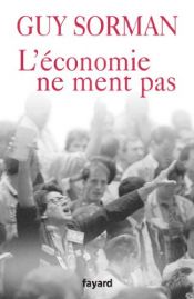 book cover of A Economia não mente by Guy Sorman