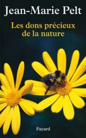 book cover of Les dons précieux de la nature by Jean-Marie Pelt