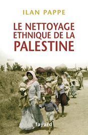 book cover of Le nettoyage ethnique de la Palestine by Ilan Pappe