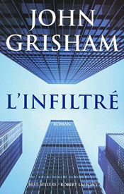 book cover of L'Infiltre by John Grisham