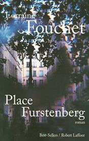 book cover of Place Furstenberg by Lorraine Fouchet