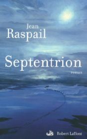book cover of Septentrion by Jean Raspail