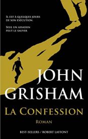 book cover of La confession by John Grisham