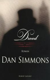 book cover of Drood by Dan Simmons
