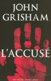 book cover of L'Accusé by John Grisham