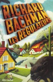 book cover of Les Régulateurs by Stephen King