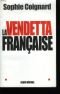 Vendetta Francaise (La) (Documents Societe)