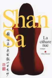 book cover of La cithare nue by Shan Sa