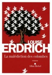 book cover of La malédiction des colombes by Louise Erdrich