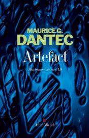 book cover of Artefact by Maurice G. Dantec